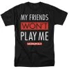 Trevco New Men's Monopoly My Friends Tee